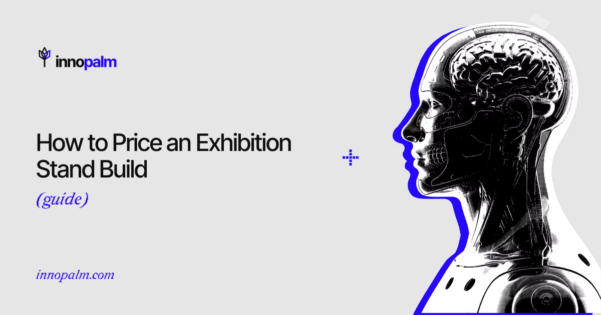 How to Price an Exhibition Stand Build | innopalm